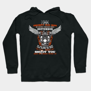 Grumpy old man i was born in september Hoodie